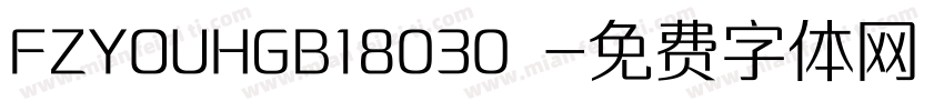 FZYOUHGB18030 字体转换
